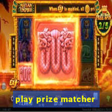 play prize matcher